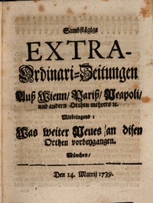 Mercurii Relation, oder wochentliche Ordinari Zeitungen von underschidlichen Orthen (Süddeutsche Presse) Samstag 14. März 1739