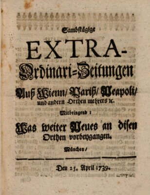 Mercurii Relation, oder wochentliche Ordinari Zeitungen von underschidlichen Orthen (Süddeutsche Presse) Samstag 25. April 1739