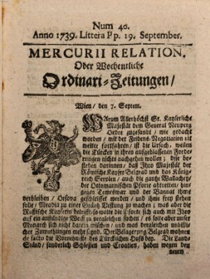 Mercurii Relation, oder wochentliche Ordinari Zeitungen von underschidlichen Orthen (Süddeutsche Presse) Samstag 19. September 1739