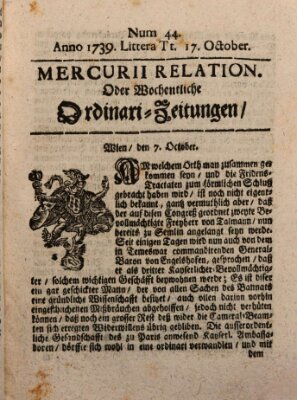 Mercurii Relation, oder wochentliche Ordinari Zeitungen von underschidlichen Orthen (Süddeutsche Presse) Samstag 17. Oktober 1739