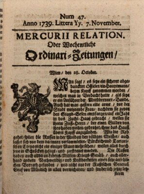 Mercurii Relation, oder wochentliche Ordinari Zeitungen von underschidlichen Orthen (Süddeutsche Presse) Samstag 7. November 1739