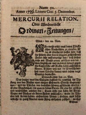 Mercurii Relation, oder wochentliche Ordinari Zeitungen von underschidlichen Orthen (Süddeutsche Presse) Samstag 5. Dezember 1739