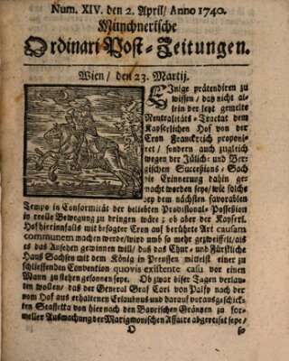 Münchnerische Ordinari Post-Zeitungen (Ordentliche wochentliche Post-Zeitungen) Samstag 2. April 1740