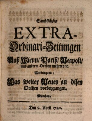 Mercurii Relation, oder wochentliche Ordinari Zeitungen von underschidlichen Orthen (Süddeutsche Presse) Samstag 2. April 1740