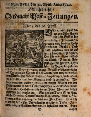 Münchnerische Ordinari Post-Zeitungen (Ordentliche wochentliche Post-Zeitungen) Samstag 30. April 1740