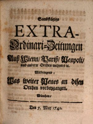 Mercurii Relation, oder wochentliche Ordinari Zeitungen von underschidlichen Orthen (Süddeutsche Presse) Samstag 7. Mai 1740