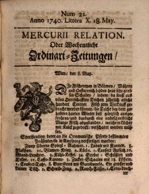 Mercurii Relation, oder wochentliche Ordinari Zeitungen von underschidlichen Orthen (Süddeutsche Presse) Samstag 28. Mai 1740