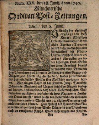 Münchnerische Ordinari Post-Zeitungen (Ordentliche wochentliche Post-Zeitungen) Samstag 18. Juni 1740