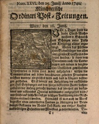 Münchnerische Ordinari Post-Zeitungen (Ordentliche wochentliche Post-Zeitungen) Samstag 25. Juni 1740