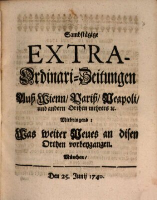 Mercurii Relation, oder wochentliche Ordinari Zeitungen von underschidlichen Orthen (Süddeutsche Presse) Samstag 25. Juni 1740