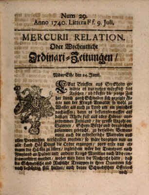 Mercurii Relation, oder wochentliche Ordinari Zeitungen von underschidlichen Orthen (Süddeutsche Presse) Samstag 9. Juli 1740