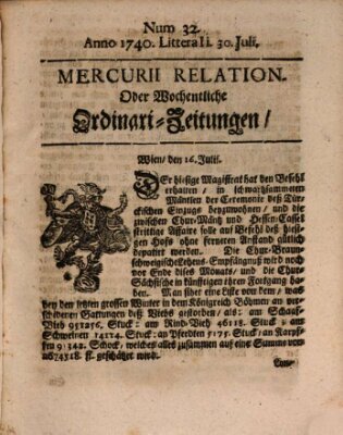 Mercurii Relation, oder wochentliche Ordinari Zeitungen von underschidlichen Orthen (Süddeutsche Presse) Samstag 30. Juli 1740