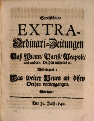 Mercurii Relation, oder wochentliche Ordinari Zeitungen von underschidlichen Orthen (Süddeutsche Presse) Samstag 30. Juli 1740