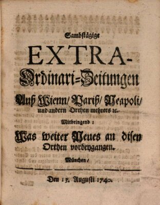 Mercurii Relation, oder wochentliche Ordinari Zeitungen von underschidlichen Orthen (Süddeutsche Presse) Samstag 13. August 1740