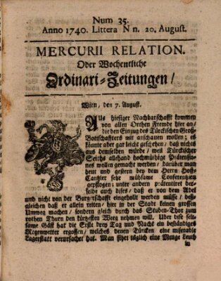 Mercurii Relation, oder wochentliche Ordinari Zeitungen von underschidlichen Orthen (Süddeutsche Presse) Samstag 20. August 1740