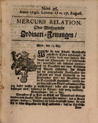 Mercurii Relation, oder wochentliche Ordinari Zeitungen von underschidlichen Orthen (Süddeutsche Presse) Samstag 27. August 1740