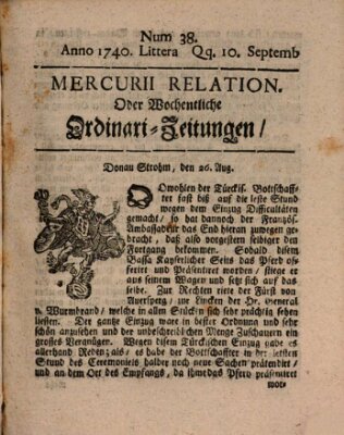 Mercurii Relation, oder wochentliche Ordinari Zeitungen von underschidlichen Orthen (Süddeutsche Presse) Samstag 10. September 1740