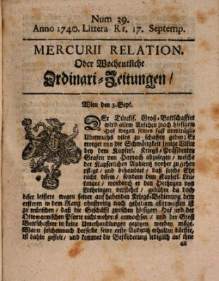 Mercurii Relation, oder wochentliche Ordinari Zeitungen von underschidlichen Orthen (Süddeutsche Presse) Samstag 17. September 1740