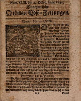 Münchnerische Ordinari Post-Zeitungen (Ordentliche wochentliche Post-Zeitungen) Samstag 22. Oktober 1740