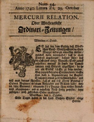 Mercurii Relation, oder wochentliche Ordinari Zeitungen von underschidlichen Orthen (Süddeutsche Presse) Samstag 29. Oktober 1740