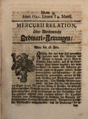 Mercurii Relation, oder wochentliche Ordinari Zeitungen von underschidlichen Orthen (Süddeutsche Presse) Samstag 4. März 1741