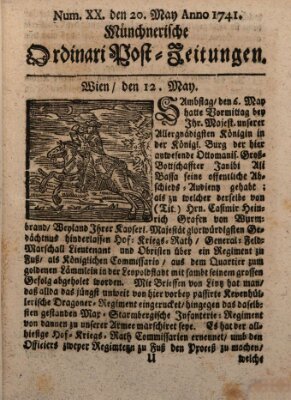 Münchnerische Ordinari Post-Zeitungen (Ordentliche wochentliche Post-Zeitungen) Samstag 20. Mai 1741