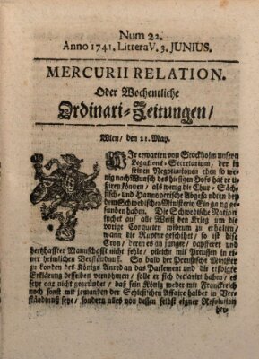 Mercurii Relation, oder wochentliche Ordinari Zeitungen von underschidlichen Orthen (Süddeutsche Presse) Samstag 3. Juni 1741