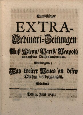 Mercurii Relation, oder wochentliche Ordinari Zeitungen von underschidlichen Orthen (Süddeutsche Presse) Samstag 3. Juni 1741