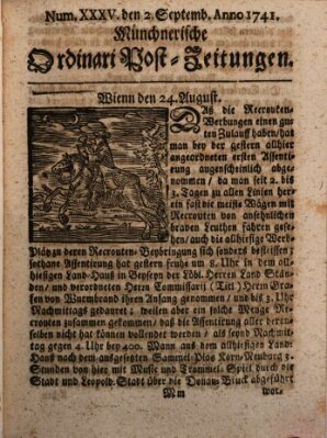 Münchnerische Ordinari Post-Zeitungen (Ordentliche wochentliche Post-Zeitungen) Samstag 2. September 1741