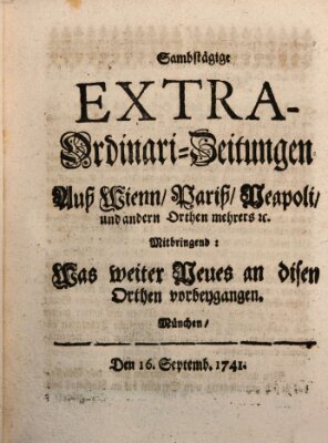 Mercurii Relation, oder wochentliche Ordinari Zeitungen von underschidlichen Orthen (Süddeutsche Presse) Samstag 16. September 1741