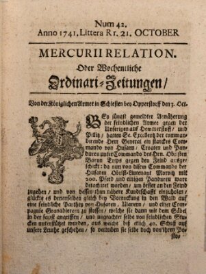 Mercurii Relation, oder wochentliche Ordinari Zeitungen von underschidlichen Orthen (Süddeutsche Presse) Samstag 21. Oktober 1741