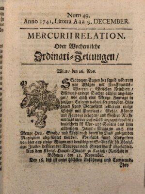 Mercurii Relation, oder wochentliche Ordinari Zeitungen von underschidlichen Orthen (Süddeutsche Presse) Samstag 9. Dezember 1741