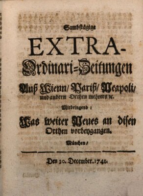 Mercurii Relation, oder wochentliche Ordinari Zeitungen von underschidlichen Orthen (Süddeutsche Presse) Samstag 30. Dezember 1741