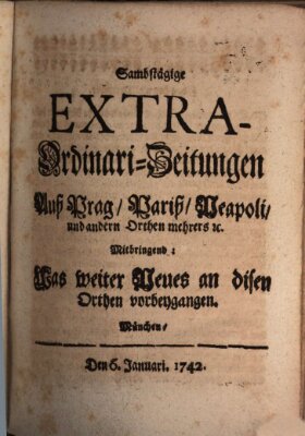 Mercurii Relation, oder wochentliche Ordinari Zeitungen von underschidlichen Orthen (Süddeutsche Presse) Samstag 6. Januar 1742