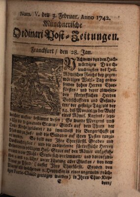 Münchnerische Ordinari Post-Zeitungen (Ordentliche wochentliche Post-Zeitungen) Samstag 3. Februar 1742