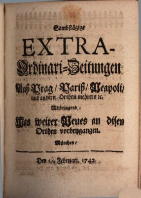 Mercurii Relation, oder wochentliche Ordinari Zeitungen von underschidlichen Orthen (Süddeutsche Presse) Samstag 24. Februar 1742