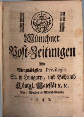 Münchner Post-Zeitungen Samstag 3. März 1742