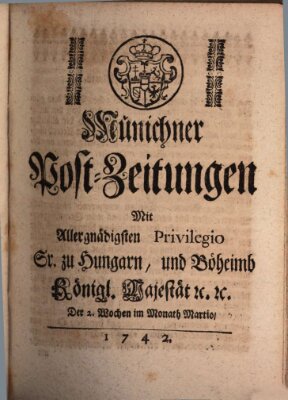 Münchner Post-Zeitungen Samstag 10. März 1742