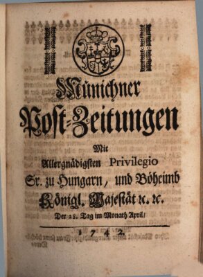 Münchner Post-Zeitungen Samstag 28. April 1742