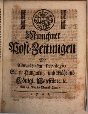 Münchner Post-Zeitungen Samstag 23. Juni 1742