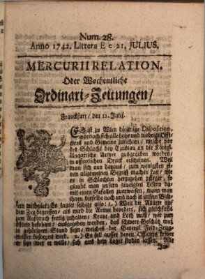 Mercurii Relation, oder wochentliche Ordinari Zeitungen von underschidlichen Orthen (Süddeutsche Presse) Samstag 21. Juli 1742