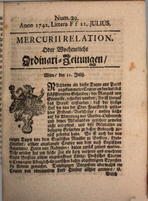 Mercurii Relation, oder wochentliche Ordinari Zeitungen von underschidlichen Orthen (Süddeutsche Presse) Samstag 28. Juli 1742