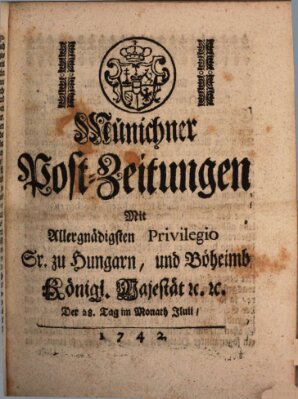 Münchner Post-Zeitungen Samstag 28. Juli 1742