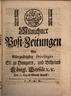 Münchner Post-Zeitungen Samstag 11. August 1742