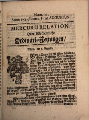 Mercurii Relation, oder wochentliche Ordinari Zeitungen von underschidlichen Orthen (Süddeutsche Presse) Samstag 18. August 1742