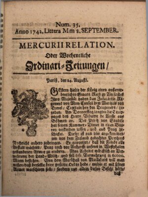 Mercurii Relation, oder wochentliche Ordinari Zeitungen von underschidlichen Orthen (Süddeutsche Presse) Samstag 8. September 1742