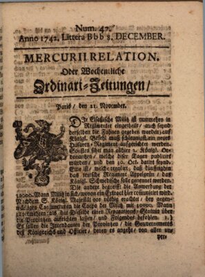 Mercurii Relation, oder wochentliche Ordinari Zeitungen von underschidlichen Orthen (Süddeutsche Presse) Samstag 8. Dezember 1742