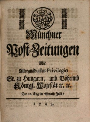 Münchner Post-Zeitungen Samstag 20. Juli 1743