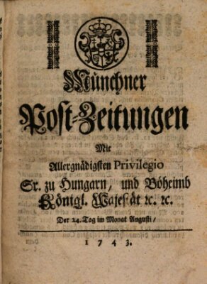 Münchner Post-Zeitungen Samstag 24. August 1743