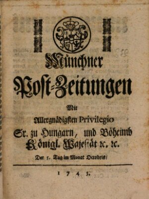 Münchner Post-Zeitungen Samstag 5. Oktober 1743